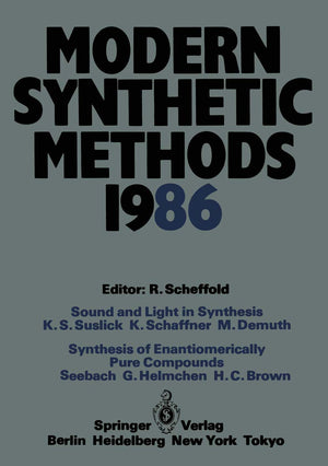 Modern Synthetic Methods 1986: Conference Papers Of The International Seminar On Modern Synthetic Methods 1986, Interlaken, Apri,Used