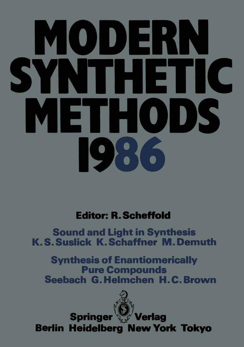 Modern Synthetic Methods 1986: Conference Papers Of The International Seminar On Modern Synthetic Methods 1986, Interlaken, Apri,Used