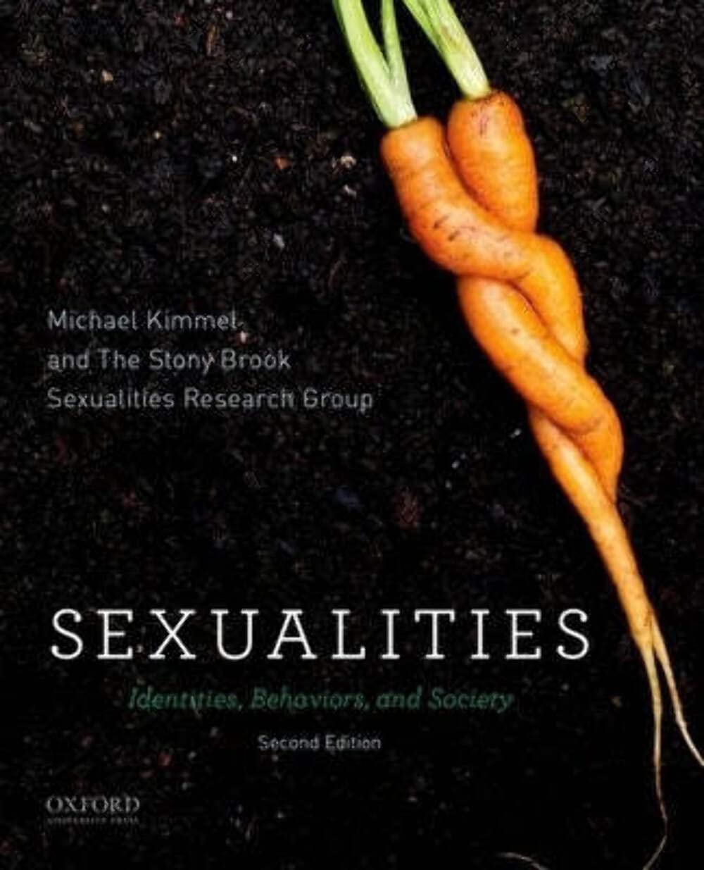 Sexualities: Identities, Behaviors, and Society,Used