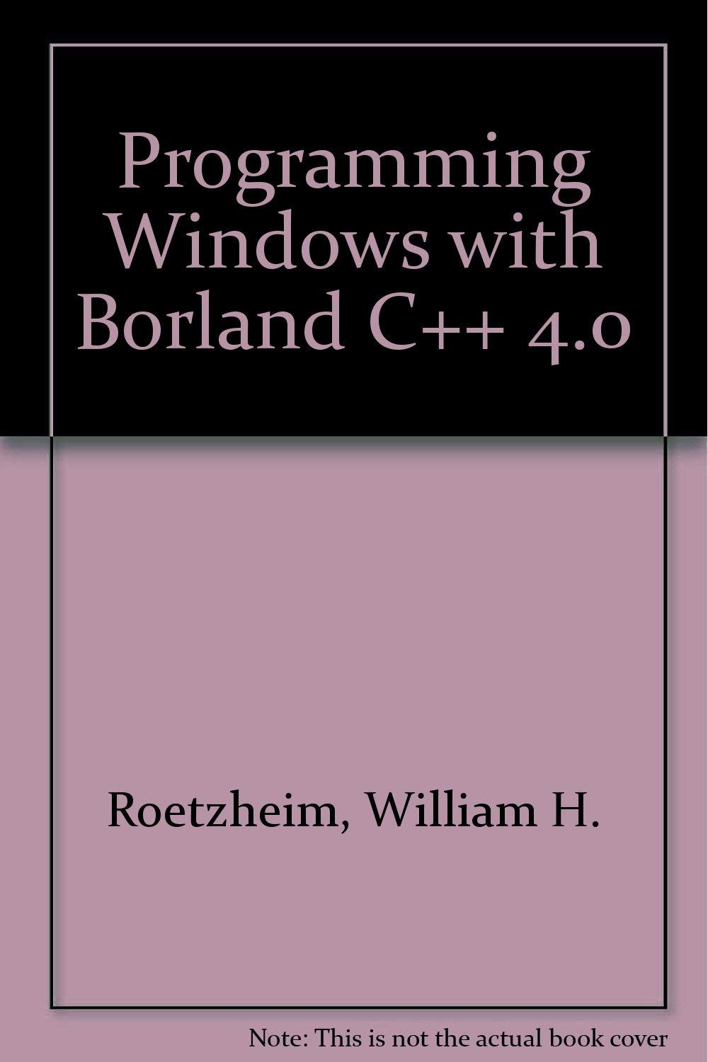 Programming Windows With Borland C++ 4.5/Book and Disk,Used