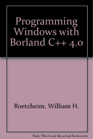 Programming Windows With Borland C++ 4.5/Book and Disk,Used