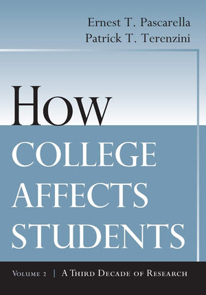 How College Affects Students: A Third Decade of Research,Used