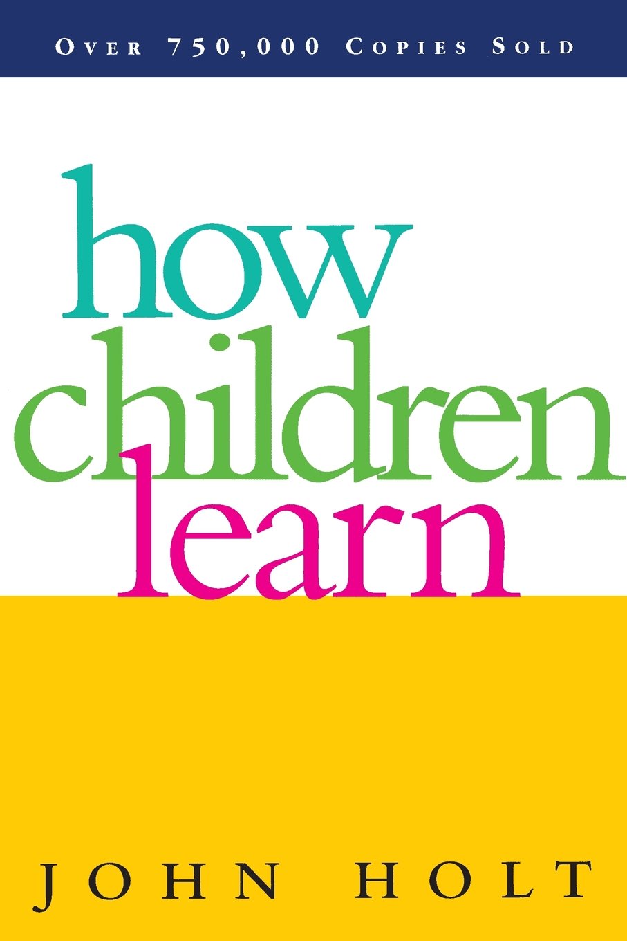 How Children Learn (Classics In Child Development),New