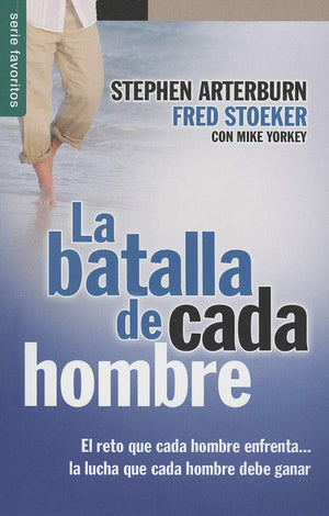 La Batalla De Cada Hombre  Serie Favoritos (Spanish Edition),New