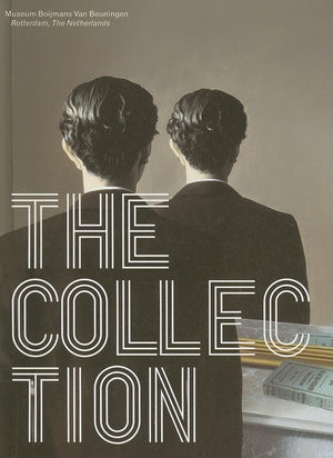 Museum Boijmans: Van Beuningen: The Museum as Collection and Narrative,Used