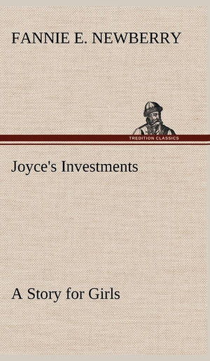 Joyce's Investments A Story for Girls,Used