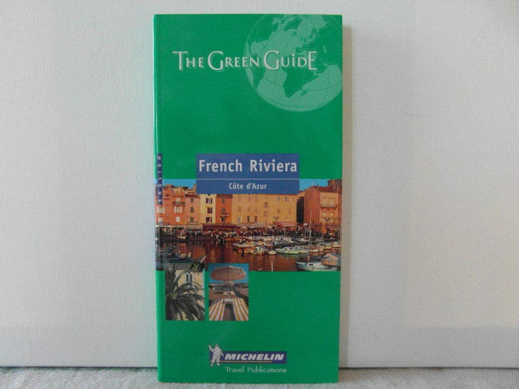 Michelin the Green Guide French Riviera (Michelin Green Guides),Used