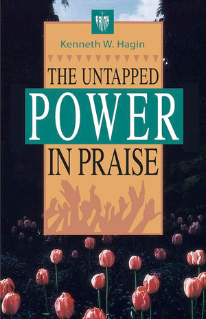 The Untapped Power in Praise,Used