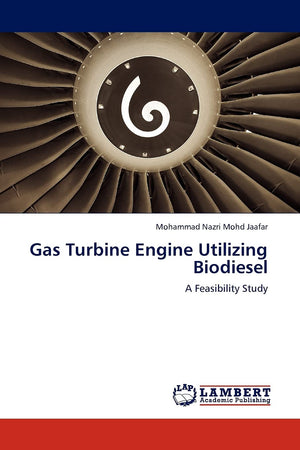 Gas Turbine Engine Utilizing Biodiesel: A Feasibility Study,Used