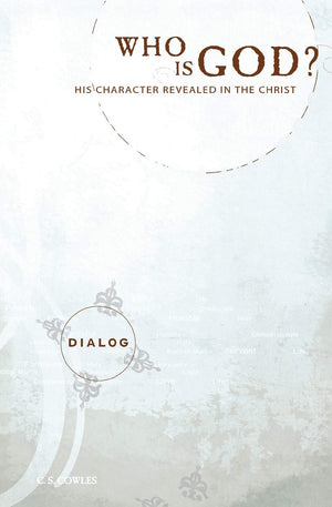 Who Is God?: His Character Revealed in the Christ,Used