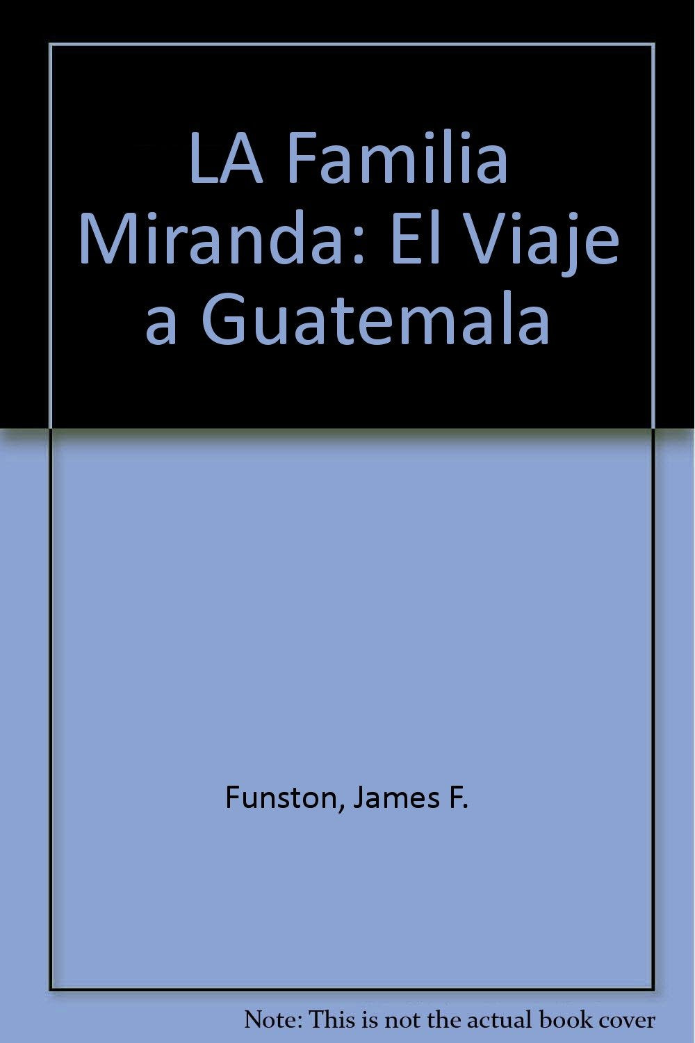 LA Familia Miranda : El Viaje a Guatemala,Used