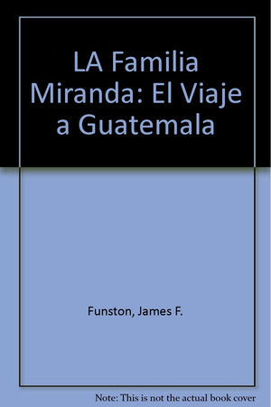 LA Familia Miranda : El Viaje a Guatemala,Used