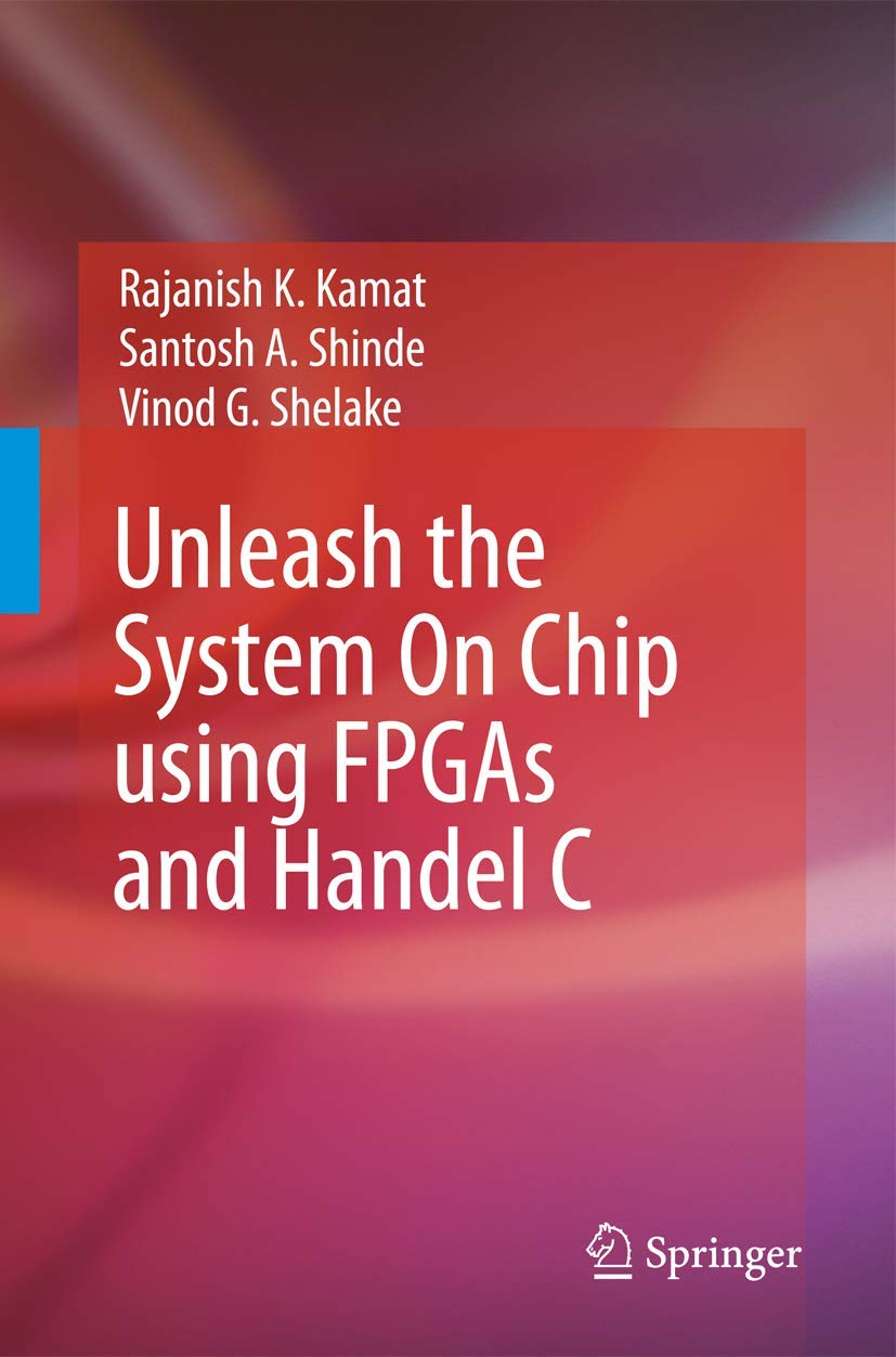Unleash the System On Chip using FPGAs and Handel C,Used