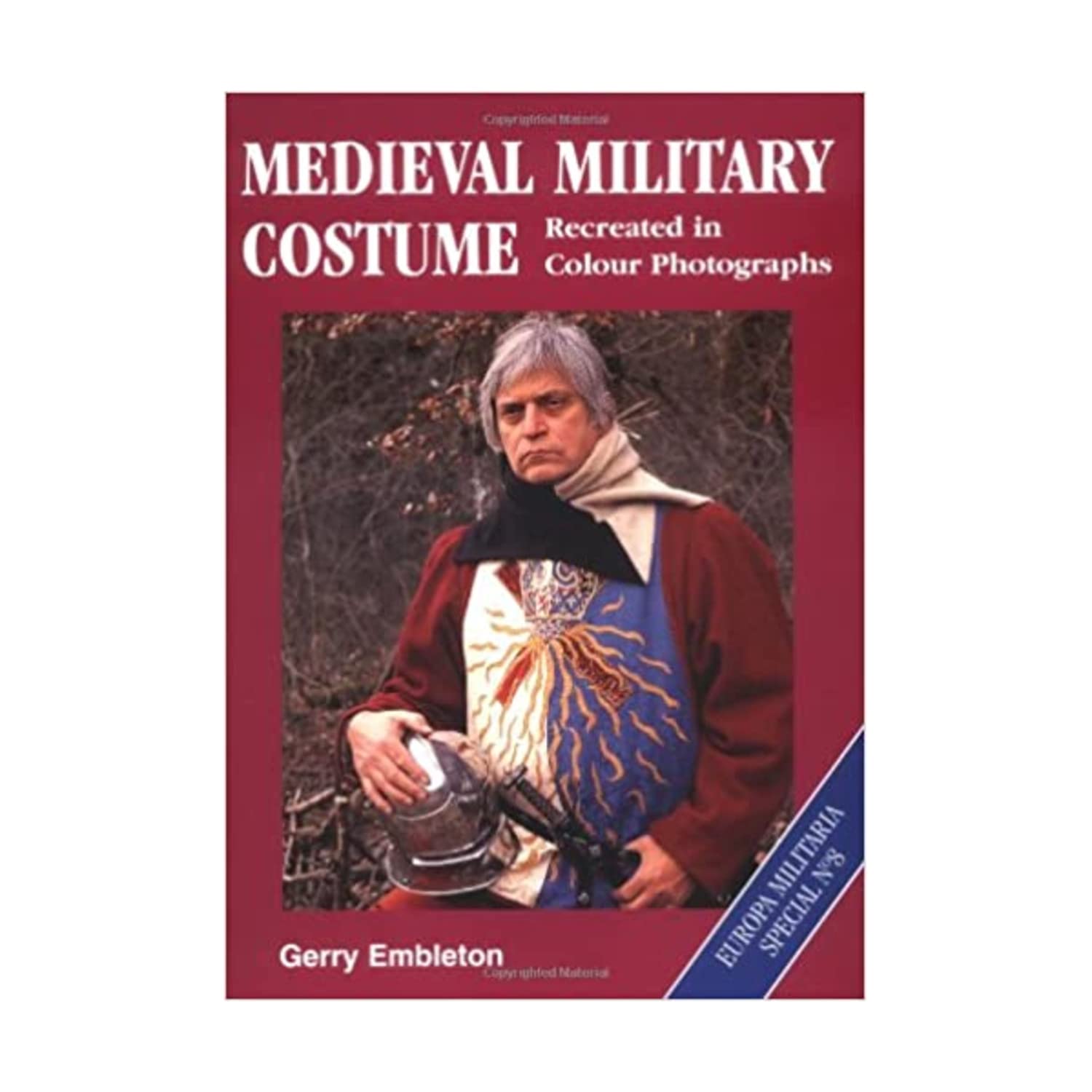Medieval Military Costume: Europa Militaria Special No. 8 (Europa Militaria Special, 8),Used