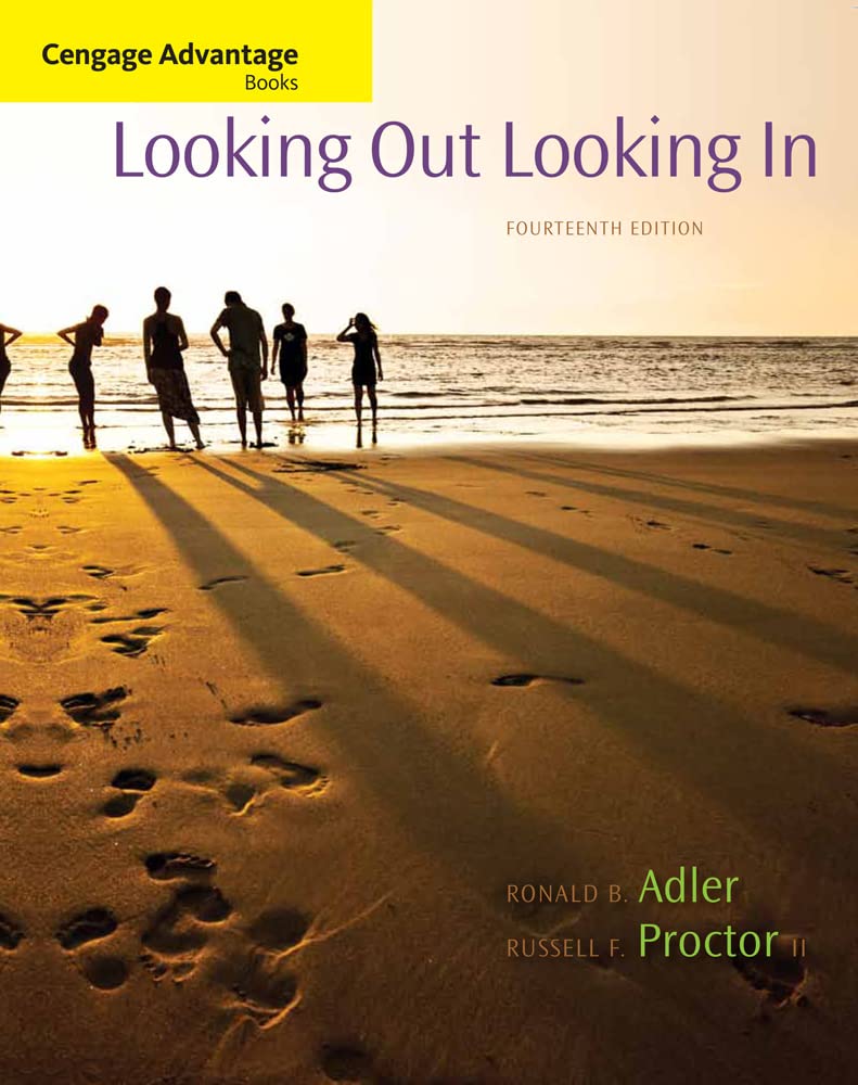 Cengage Advantage Books: Looking Out, Looking In, 14th Edition,Used