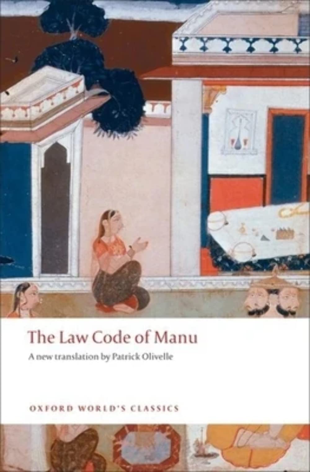 The Law Code Of Manu (Oxford World'S Classics),New