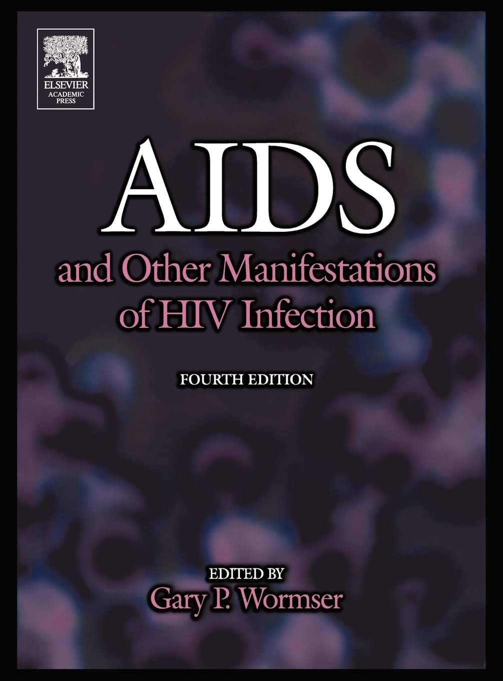 Aids And Other Manifestations Of Hiv Infection