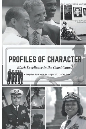 Profiles of Character: Black Excellence and the Coast Guard,Used