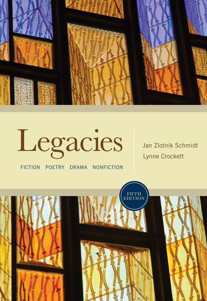 Legacies: Fiction, Poetry, Drama, Nonfiction,New