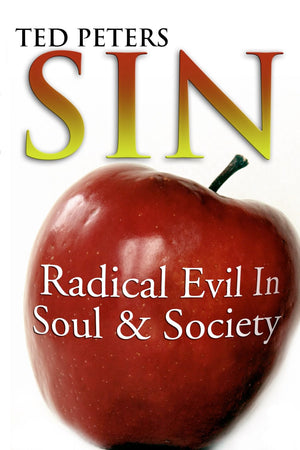 Sin: Radical Evil in Soul and Society,Used