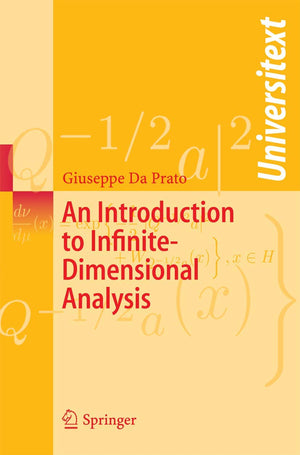 An Introduction to InfiniteDimensional Analysis (Universitext),Used