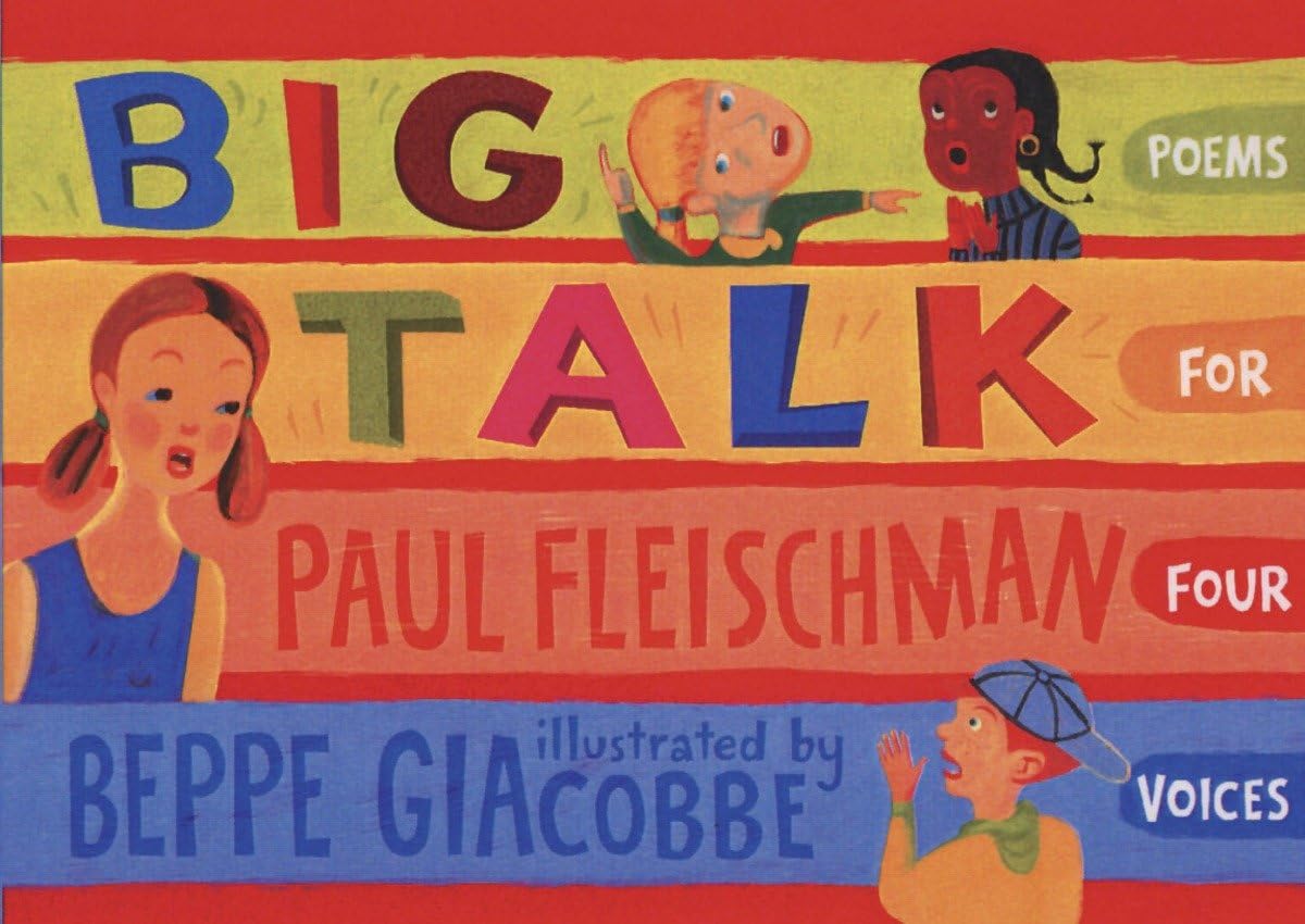 Big Talk: Poems for Four Voices,New