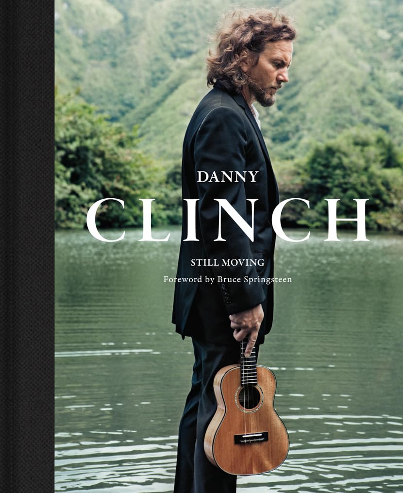 Danny Clinch: Still Moving,Used