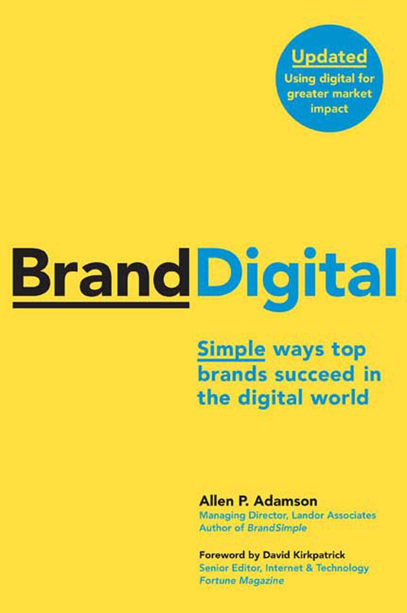 BrandDigital: Simple Ways Top Brands Succeed in the Digital World,Used