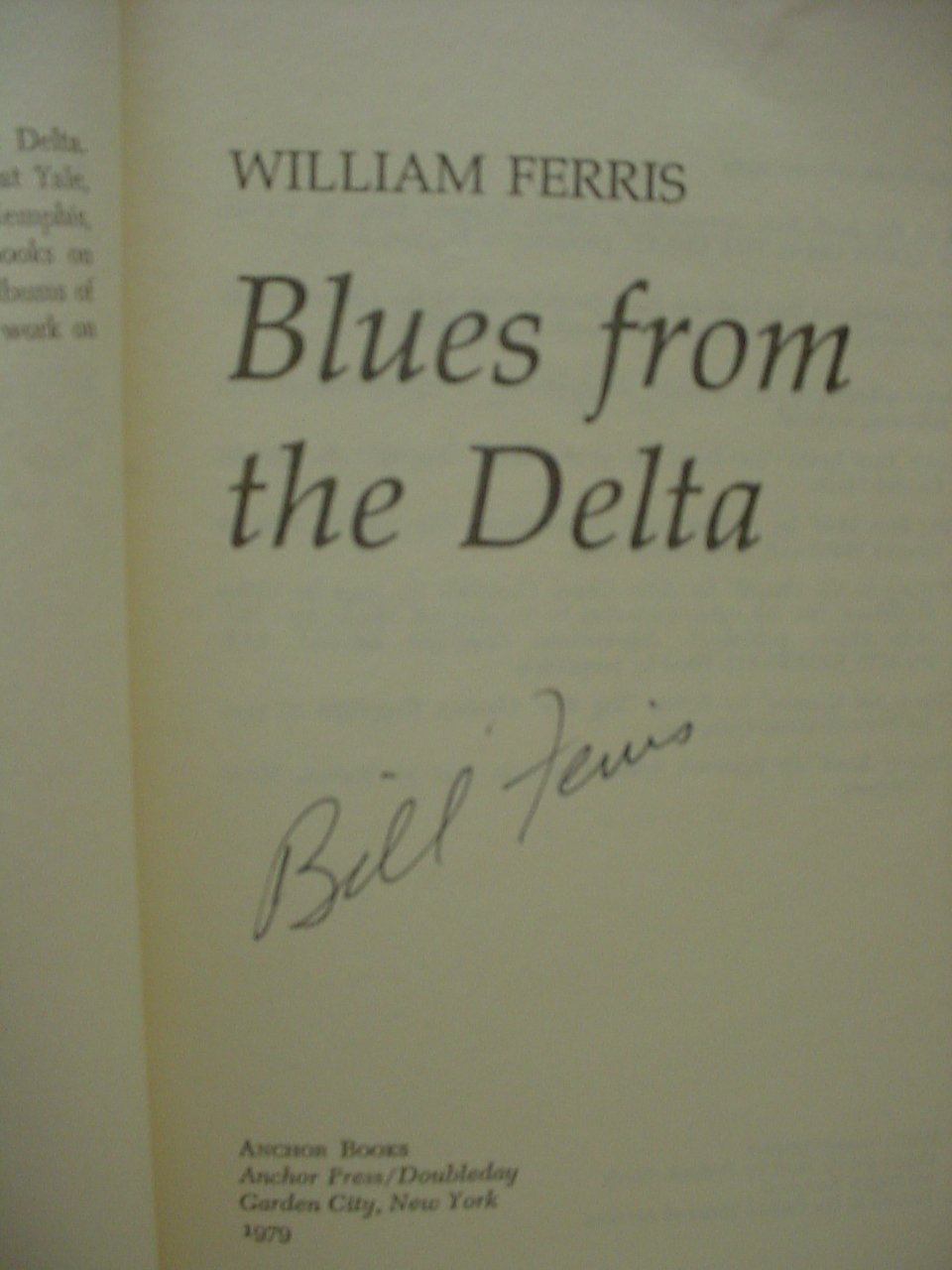 BLUES FROM THE DELTA: AN ILLUSTRATED DOCUMENTARY ON THE MUSIC AND MUSICIANS OF THE MISSISSIPPI DELTA.,Used