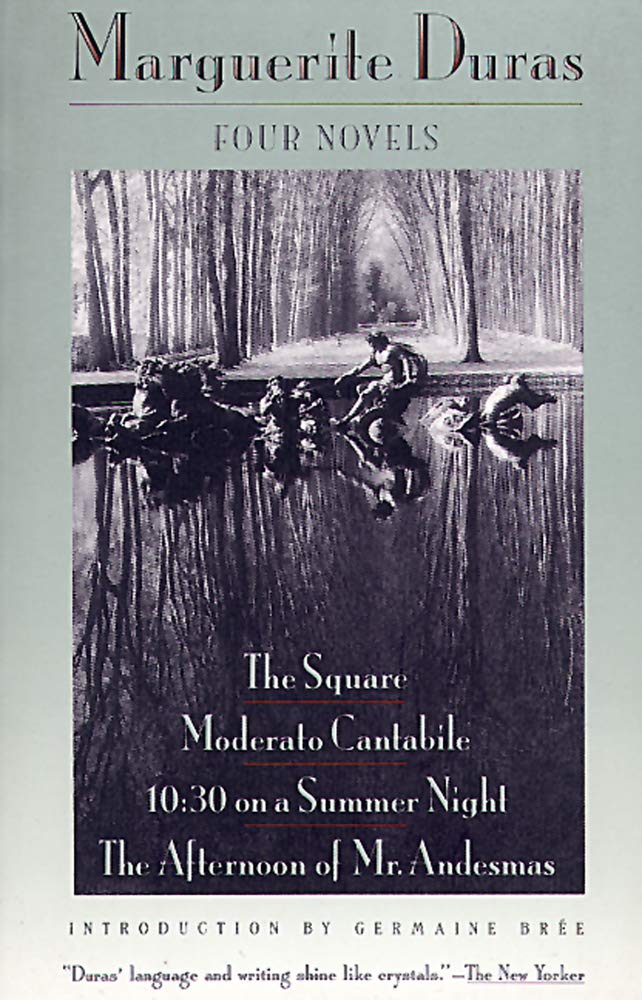 Four Novels: The Square / Moderato Cantabile / 10:30 on a Summer Night / The Afternoon of Mr. Andesmas,New
