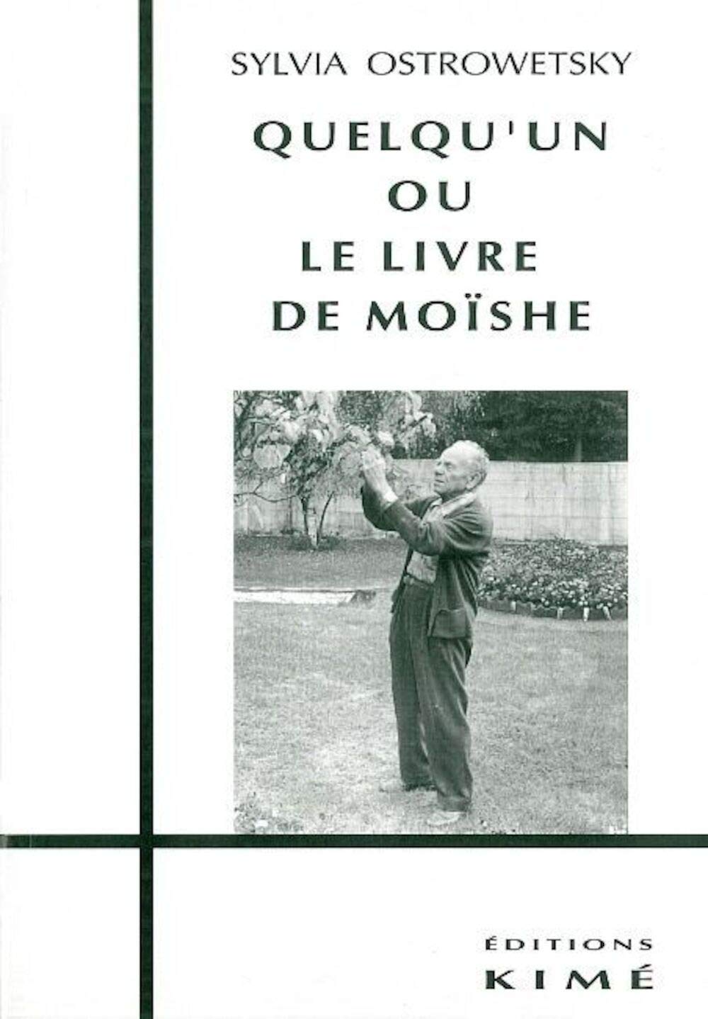 Quelqu'un ou le Livre de Moishe,Used
