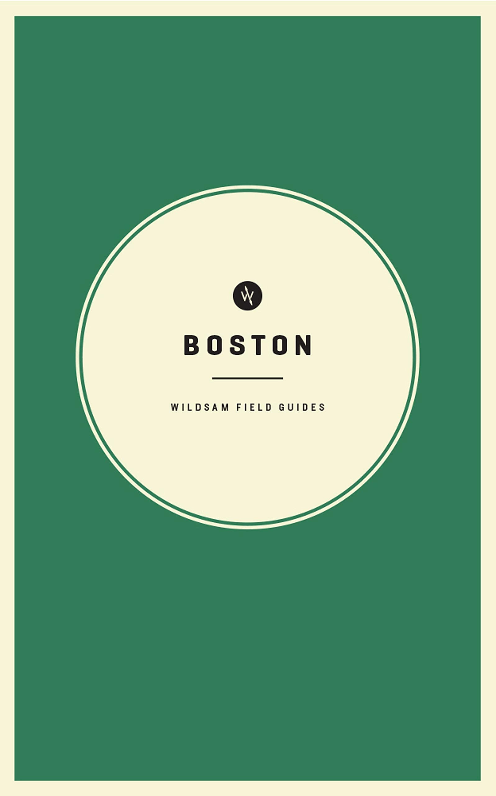 Wildsam Field Guides: Boston (Wildsam City Guides),Used
