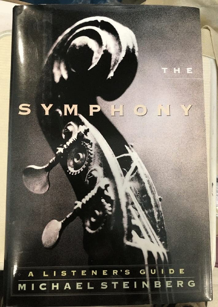 The Symphony: A Listener's Guide,Used
