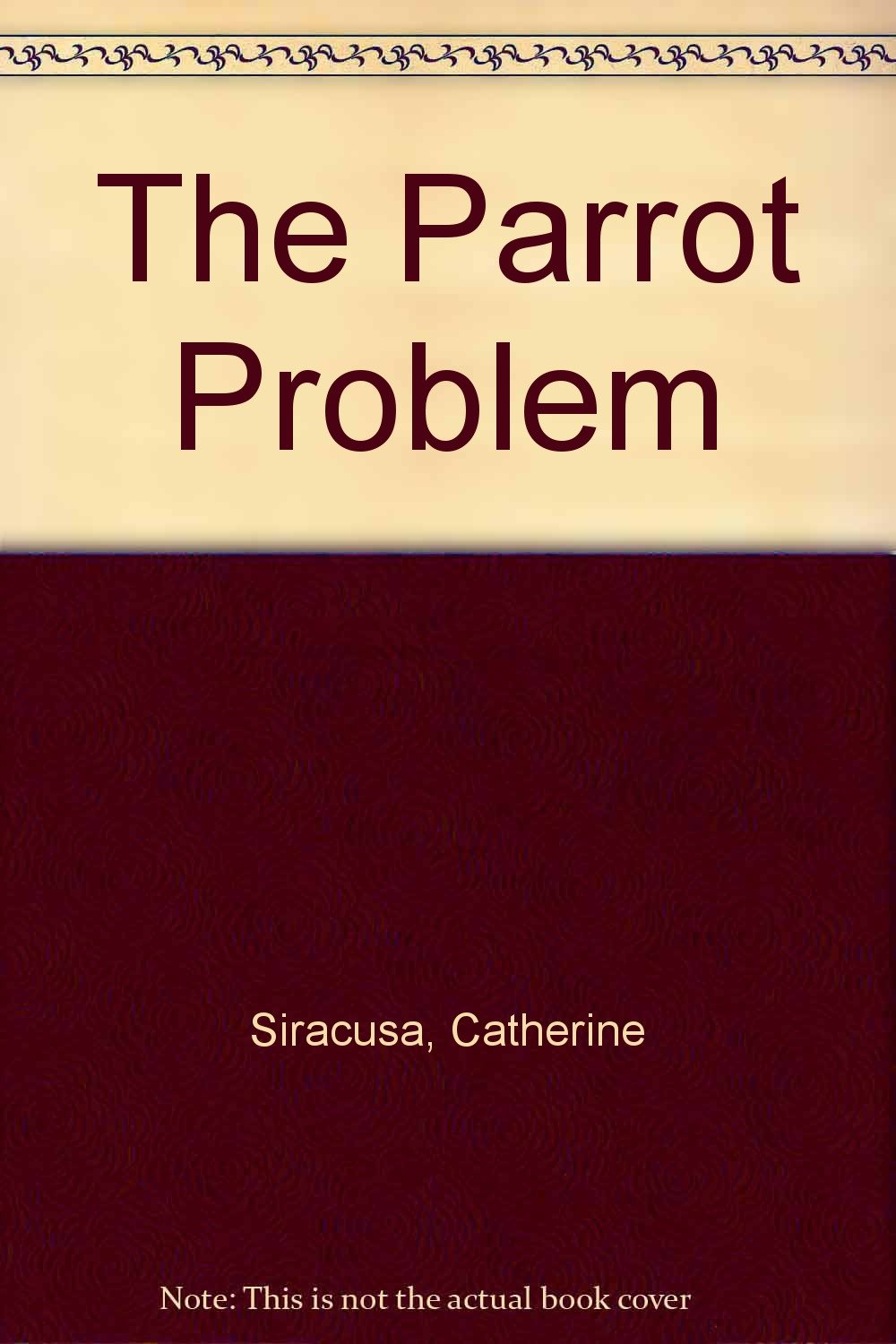 The Parrot Problem,Used