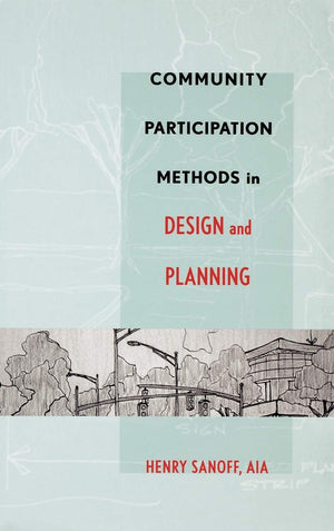 Community Participation Methods in Design and Planning,Used