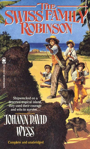 The Swiss Family Robinson (Tor Classics),Used