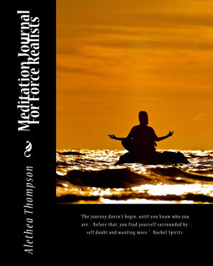 Meditation Journal For Force Realists,Used