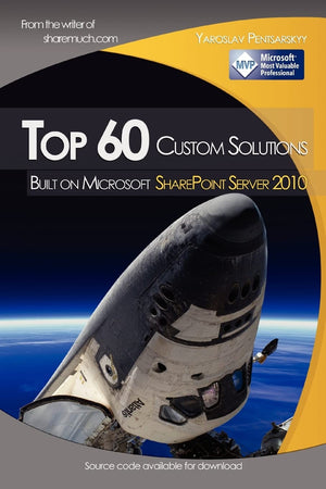 Top 60 custom solutions built on Microsoft SharePoint Server 2010,Used