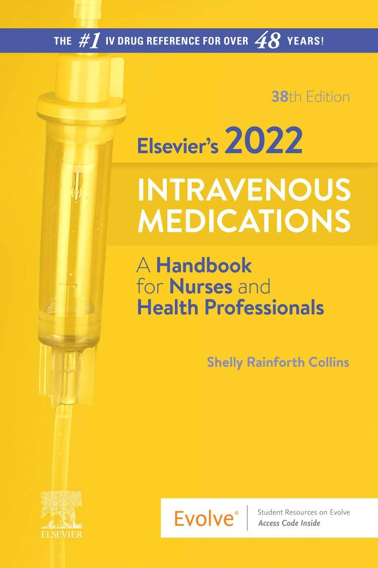 Elseviers 2022 Intravenous Medications: A Handbook For Nurses And Health Professionals,Used