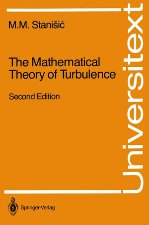 The Mathematical Theory Of Turbulence (Universitext),New