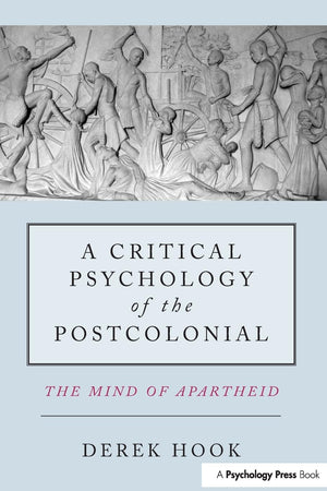 A Critical Psychology of the Postcolonial,Used