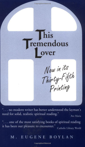 This Tremendous Lover,New