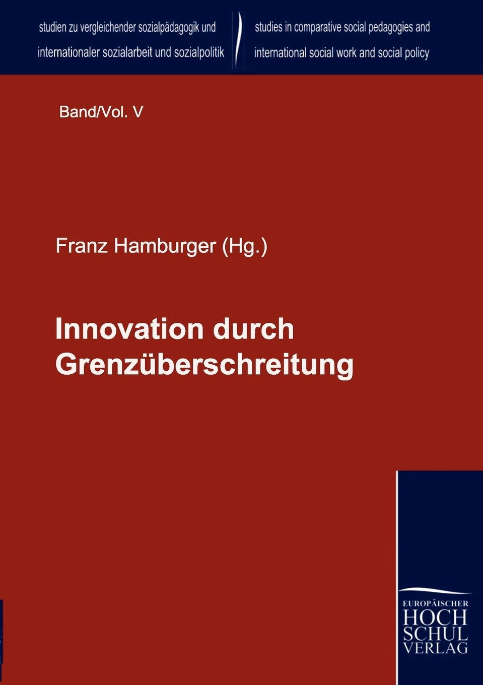 Innovation durch Grenzberschreitung (German Edition),Used
