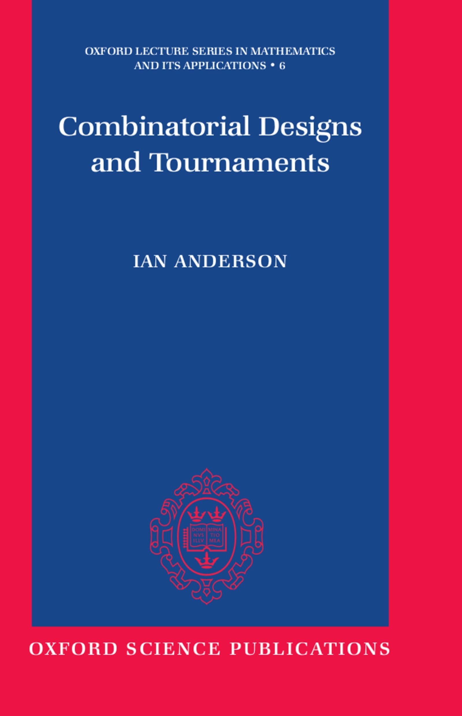 Combinatorial Designs and Tournaments (Oxford Lecture Series in Mathematics and Its Applications),Used