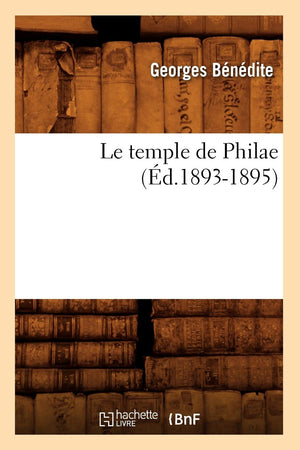 Le Temple de Philae (d.18931895) (Histoire) (French Edition),Used