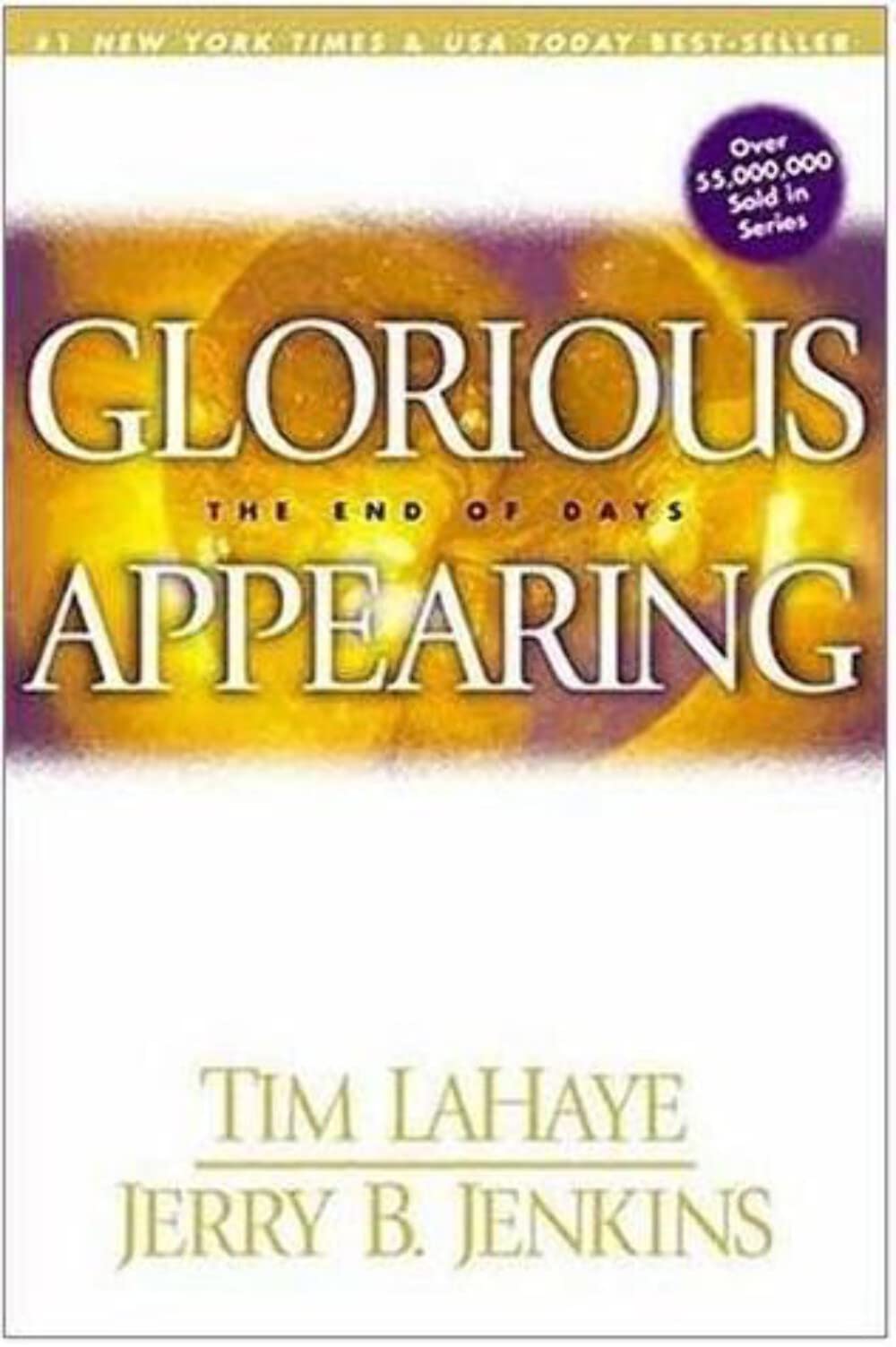 Glorious Appearing: The End of Days (Left Behind),Used