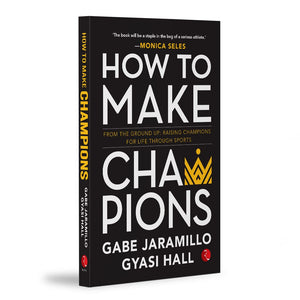How To Make Champions
