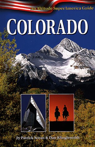 Colorado: An Altitude Superamerica Guide,Used