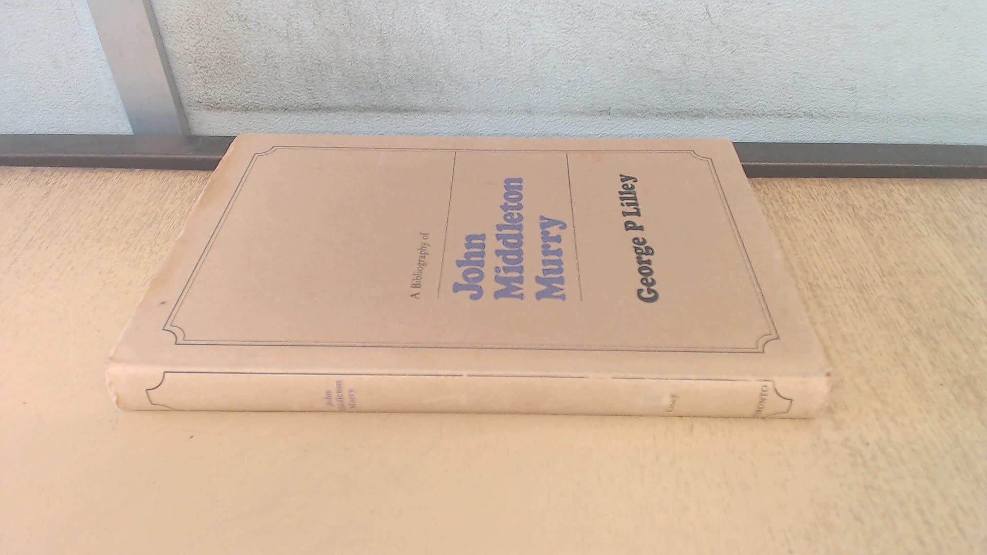 A bibliography of John Middleton Murry, 18891957,Used