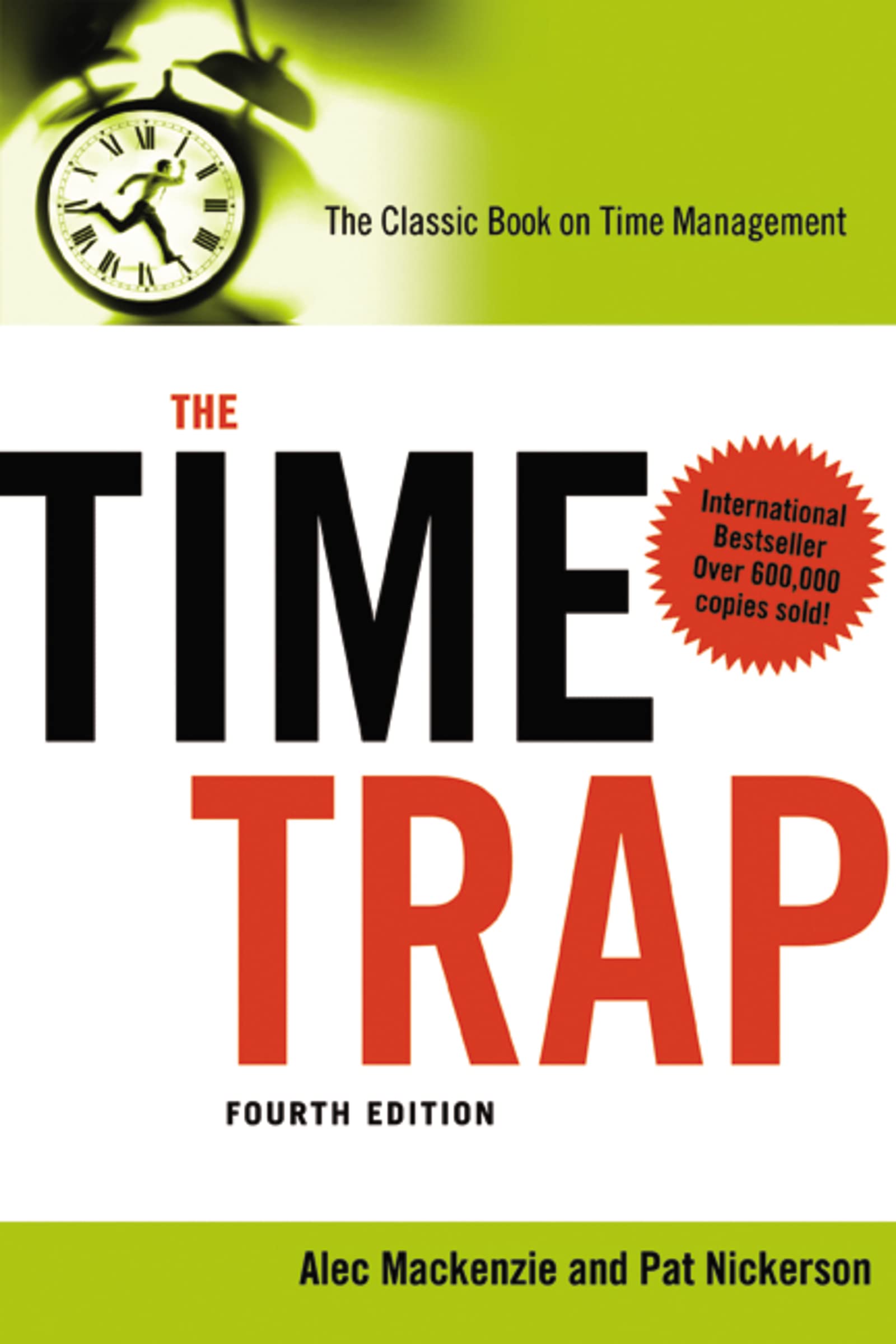 The Time Trap: The Classic Book On Time Management,Used